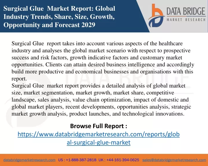 surgical glue market report global industry