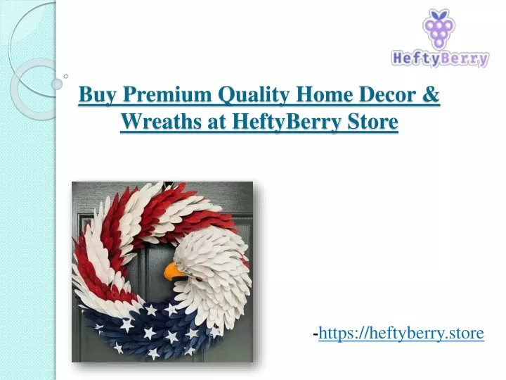 buy premium quality home decor wreaths at heftyberry store