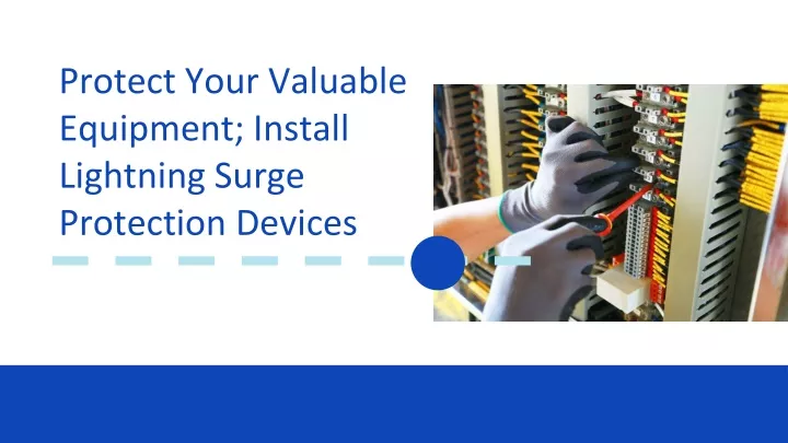 protect your valuable equipment install lightning