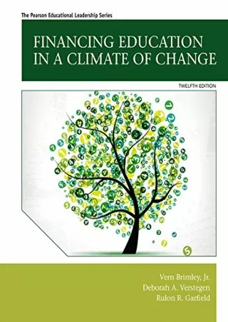 Financing Education in a Climate of Change 12th Edition