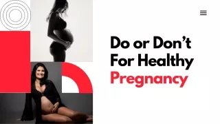 Do or Don’t For Healthy Pregnancy