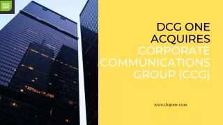 DCG ONE Acquires Corporate Communications Group (CCG)
