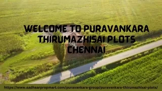 Puravankara Thirumazhisai Plots| A Good Opportunity for Investment in Chennai
