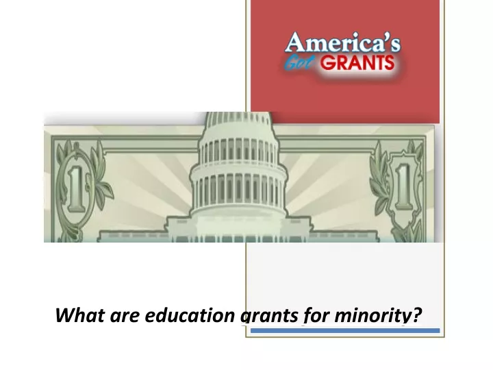 what are education grants for minority
