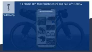 THE PEDALS APP: AN EXCELLENT ONLINE BIKE SALE APP FLORIDA