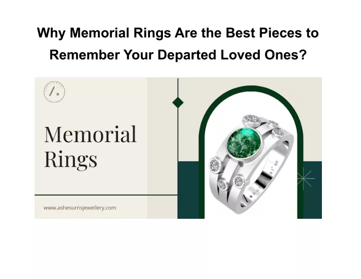 why memorial rings are the best pieces