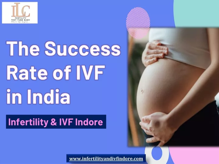 the success rate of ivf in india