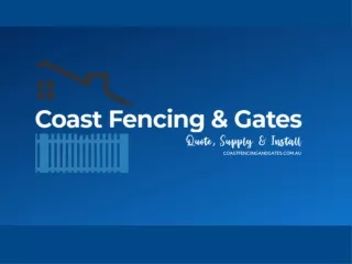 Coast Fencing and Gates