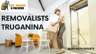 Removalists Truganina | Sam Movers N Packers