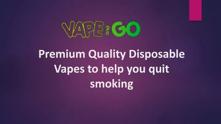 premium quality disposable vapes to help you quit smoking