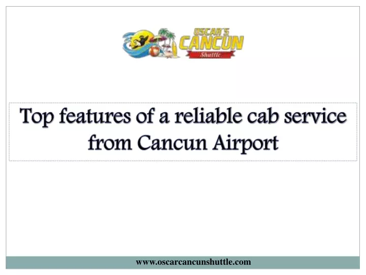 top features of a reliable cab service from