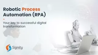 Robotic Process Automation (RPA) Services - Signity Solutions