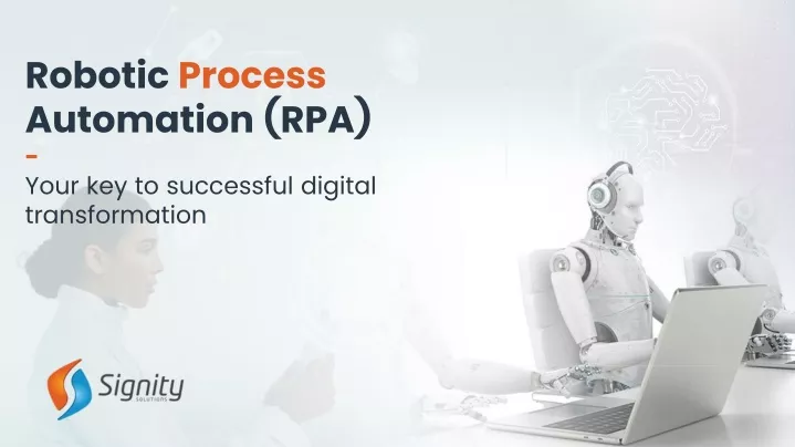 robotic process automation rpa your