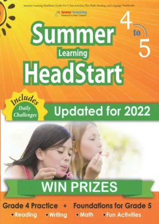 Summer Learning HeadStart Grade 4 to 5 Fun Activities Plus Math Reading