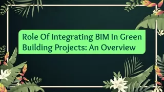 role of integrating bim in green building projects an overview