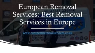 Make Your Removals to United Kingdom | Removals to Spain