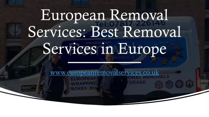 european removal services best removal services in europe