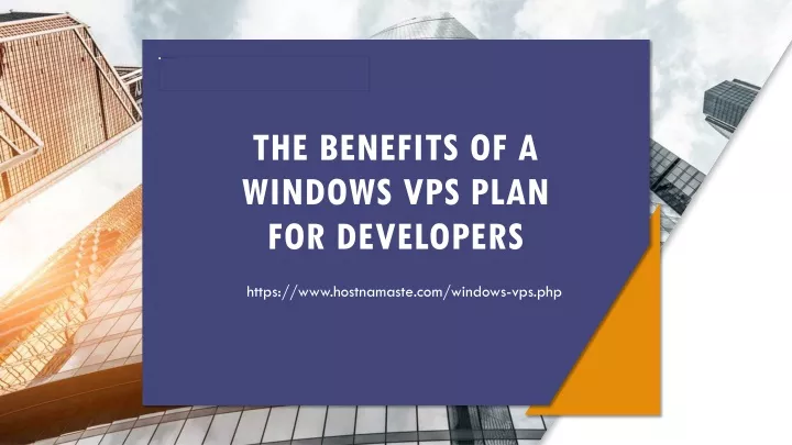 the benefits of a windows vps plan for developers