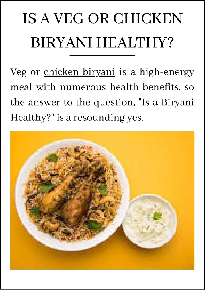 is a veg or chicken biryani healthy