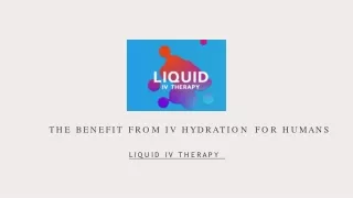 The Benefit from IV Hydration Therapy for Humans