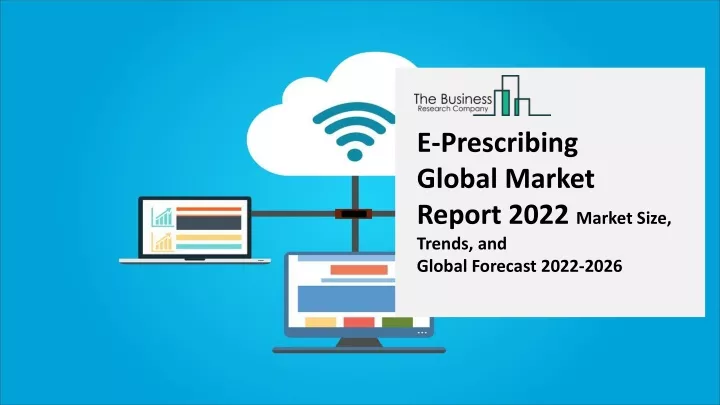 e prescribing global market report 2022 market