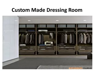 custom made dressing room