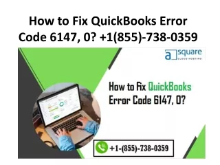 how to fix quickbooks error code 6147 0 1 855 738 0359