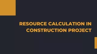 resource calculation in construction project