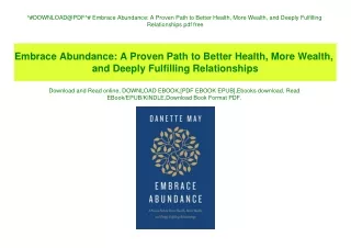 ^#DOWNLOAD@PDF^# Embrace Abundance A Proven Path to Better Health  More Wealth  and Deeply Fulfilling Relationships pdf