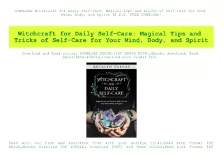 DOWNLOAD Witchcraft for Daily Self-Care Magical Tips and Tricks of Self-Care for Your Mind  Body  and Spirit #P.D.F. FRE