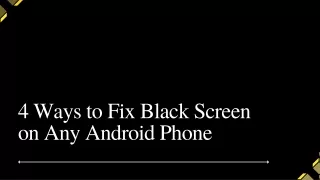 4 Ways to Fix Black Screen on Any Android Phone