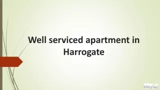 Well serviced apartment in Harrogate