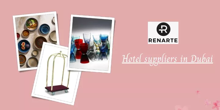 hotel suppliers in dubai