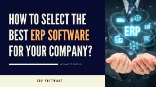 How To Select The Best ERP Software For Your Company