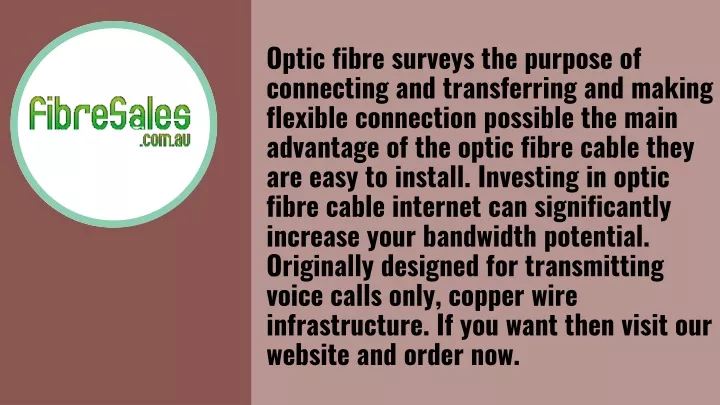 optic fibre surveys the purpose of connecting