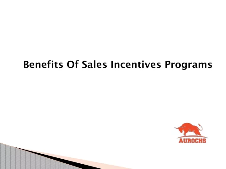 benefits of sales incentives programs