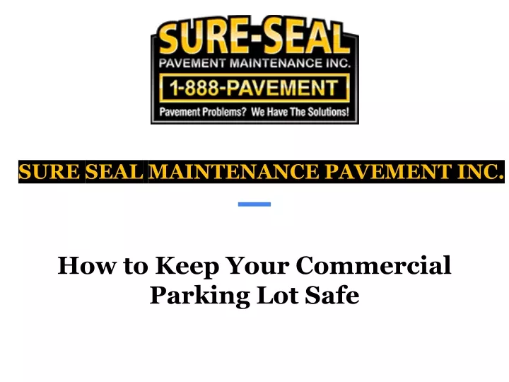 sure seal maintenance pavement inc