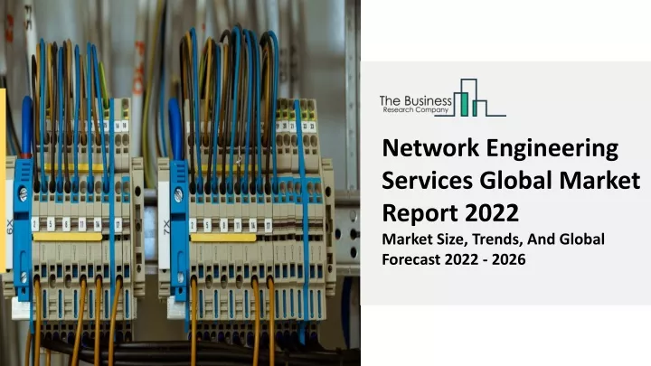 network engineering services global market report