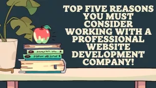 top five reasons you must consider working with