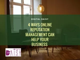 4 Ways Online Reputation Management Can Help Your Business