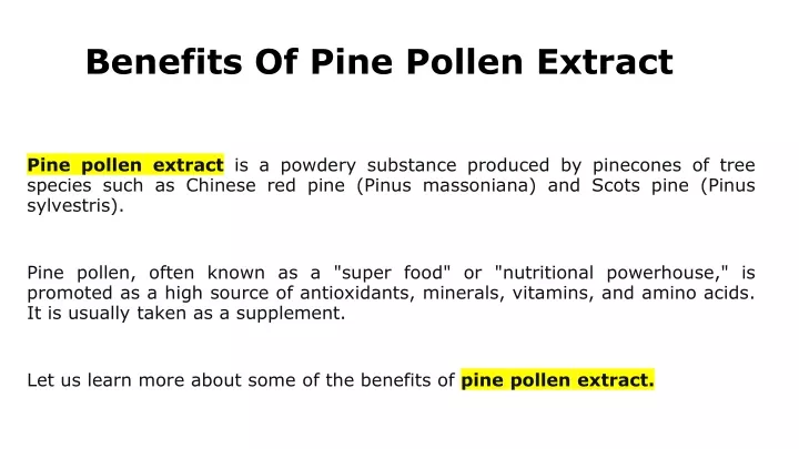 benefits of pine pollen extract