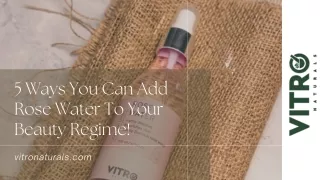 5 Ways You Can Add Rose Water To Your Beauty Regime!