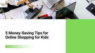 5 Money-Saving Tips for Online Shopping for Kids