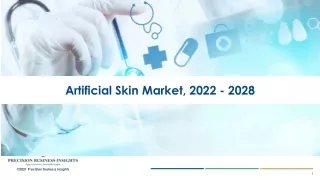 Artificial Skin Market Size, Growth and Research Report 2028.