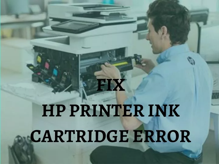fix hp printer ink cartridge error