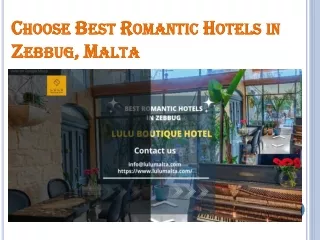 Choose Best Romantic Hotels in Zebbug, Malta