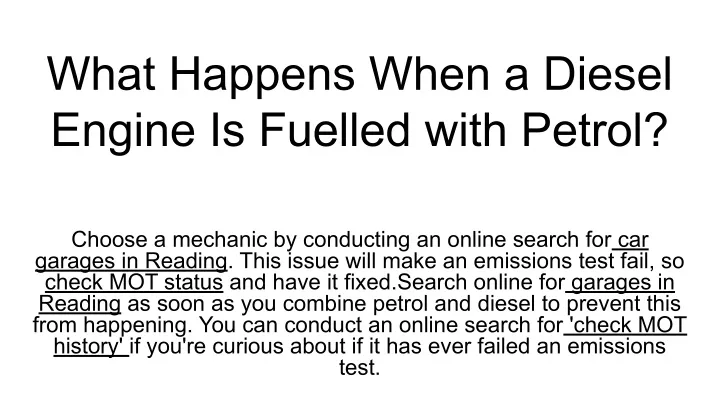 what happens when a diesel engine is fuelled with