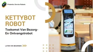 KettyBot Robot: Toekomst van bezorging en ontvangst