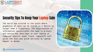Security Tips To Keep Your Laptop Safe