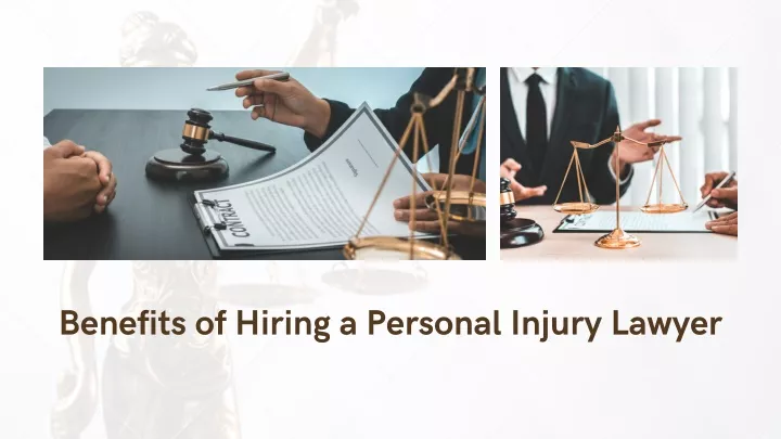 benefits of hiring a personal injury lawyer